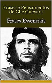 Livro Frases e Pensamentos de Che Guevara: Frases Essenciais