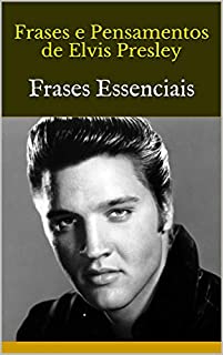 Livro Frases e Pensamentos de  Elvis Presley: Frases Essenciais