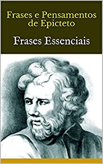 Livro Frases e Pensamentos de  Epicteto: Frases Essenciais