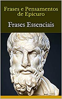 Livro Frases e Pensamentos de  Epicuro: Frases Essenciais