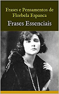 Livro Frases e Pensamentos de  Florbela Espanca: Frases Essenciais