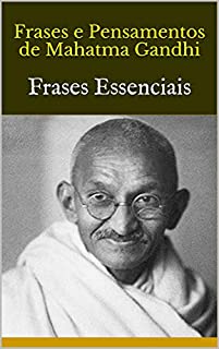 Livro Frases e Pensamentos de Mahatma Gandhi: Frases Essenciais