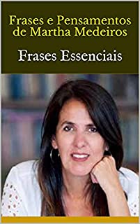 Livro Frases e Pensamentos de Martha Medeiros: Frases Essenciais