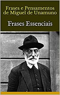 Livro Frases e Pensamentos de Miguel de Unamuno: Frases Essenciais
