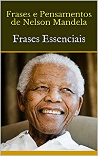 Livro Frases e Pensamentos de Nelson Mandela: Frases Essenciais