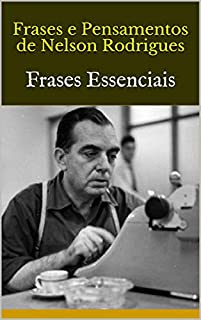 Livro Frases e Pensamentos de Nelson Rodrigues: Frases Essenciais