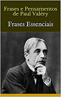 Livro Frases e Pensamentos de Paul Valéry: Frases Essenciais