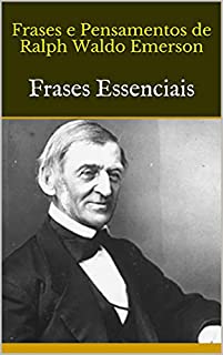 Livro Frases e Pensamentos de Ralph Waldo Emerson: Frases Essenciais