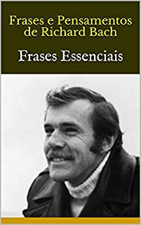 Livro Frases e Pensamentos de Richard Bach: Frases Essenciais