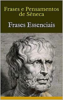 Livro Frases e Pensamentos de Sêneca: Frases Essenciais