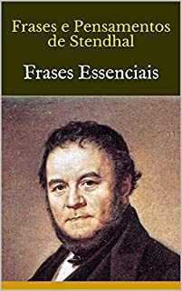 Livro Frases e Pensamentos de Stendhal: Frases Essenciais