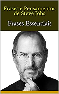 Livro Frases e Pensamentos de Steve Jobs: Frases Essenciais
