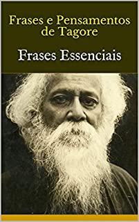 Livro Frases e Pensamentos de Tagore: Frases Essenciais