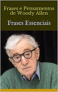 Livro Frases e Pensamentos de Woody Allen: Frases Essenciais