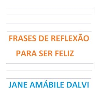 Livro FRASES DE REFLEXÃO PARA SER FELIZ