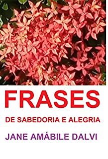 Livro FRASES DE SABEDORIA E ALEGRIA