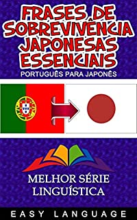 Livro Frases de Sobrevivência Japonesas Essenciais (PORTUGUÊS PARA JAPONÊS)