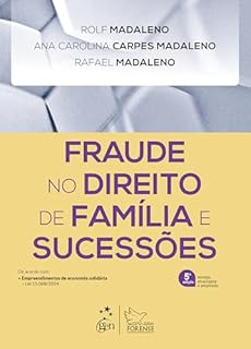 Livro Fraude no Direito de Família e Sucessões - 5ª Edição 2025