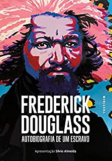 Livro Frederick Douglass: Autobiografia de um escravo