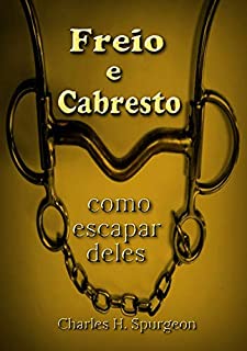 Livro Freio E Cabresto: Como Escapar Deles