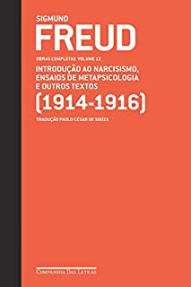Livro Freud (1914-1916) Introdução ao narcisismo, ensaios de metapsicologia e outros textos: Obras completas volume 12