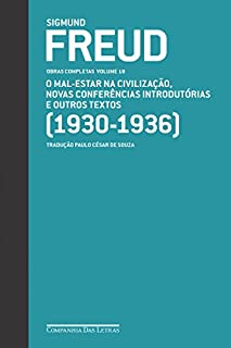 Livro Freud (1930-1936) O mal-estar na civilização e outros textos - Obras completas volume 18
