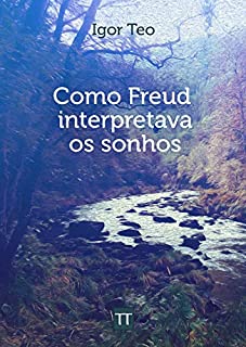 Livro Como Freud interpretava os sonhos