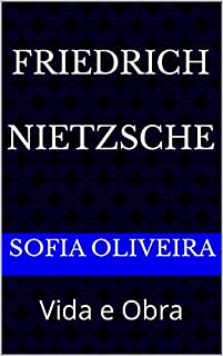 Livro Friedrich Nietzsche: Vida e Obra