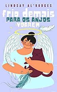 Livro Frio demais para os anjos voarem