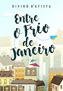 Livro Entre o Frio de Janeiro