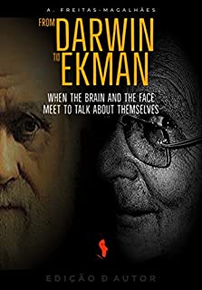 From Darwin to Ekman - When the Brain and the Face Meet to Talk about Themselves (30th Ed.)