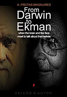 Livro From Darwin to Ekman - When the Brain and the Face Meet to Talk about Themselves