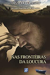 Livro Nas Fronteiras da Loucura