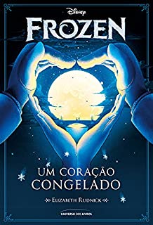 Frozen: Um coração congelado