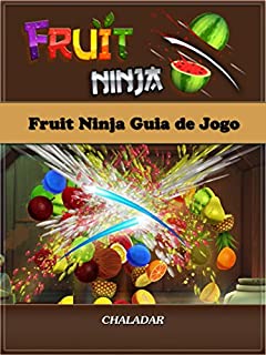 Livro Fruit Ninja Guia De Jogo