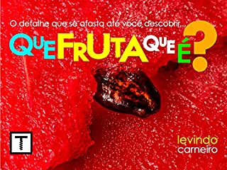 Livro Que fruta que é ?