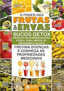Livro O Poder das Frutas e Ervas - Sucos Detox (Discovery Publicações)
