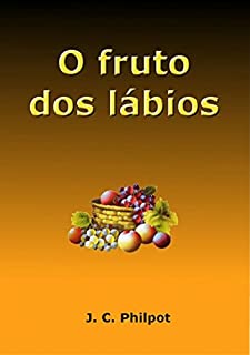 Livro O Fruto Dos Lábios