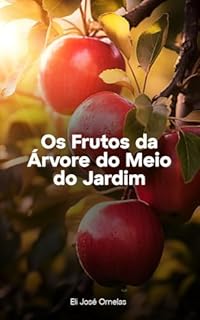 Livro Os Frutos da Árvore do Meio do Jardim