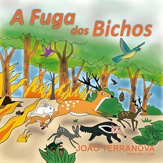 Livro A Fuga dos Bicho (Coleção Histórias e Brincadeiras)