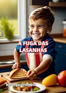 Livro A FUGA DAS LASANHAS