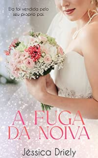 Livro A Fuga da Noiva