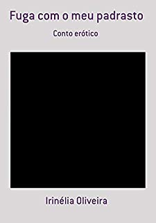 Livro Fuga Com O Meu Padrasto