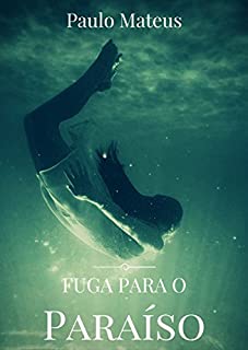 Livro Fuga para o Paraíso
