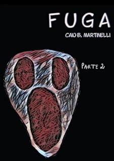 FUGA - Parte 2