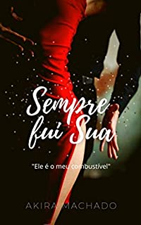 Livro Sempre fui Sua