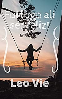 Livro Fui logo ali ser feliz!