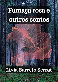 Livro Fumaça rosa e outros contos