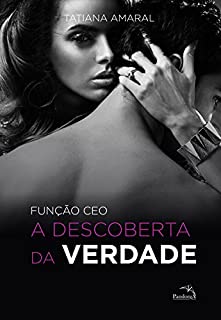 Função CEO - A Descoberta da Verdade - Série Função CEO - Volume 3