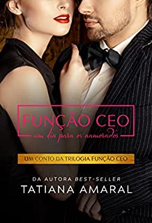 Livro Função CEO - Um dia para os namorados: Um conto da trilogia Função CEO
